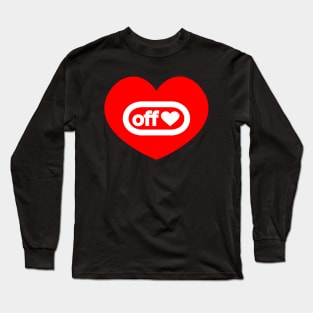 Turn off heart button Long Sleeve T-Shirt